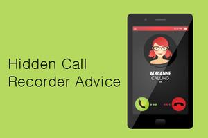 Hidden Call Recorder Advice capture d'écran 1