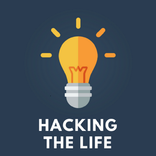 Hacking the life