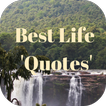 Best Life Quotes