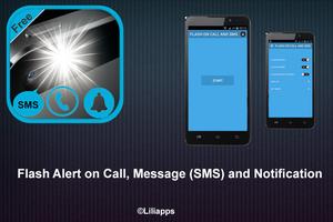 Flash On Call SMS Notification poster