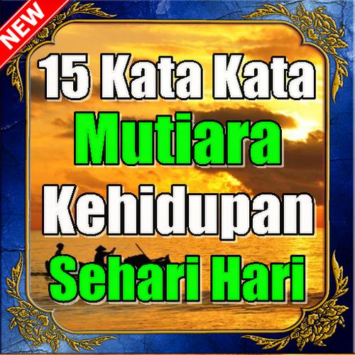  Kata  Indah Kehidupan  Sehari  Hari  Pengalaman Hidup