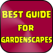 Guide for gardenscapes