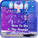 APK How To Do The Orange Justice Dance