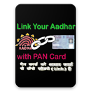 Link Pan card  To Aadhar Guide APK