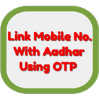 Link Mobile Number With Aadhar Card icon