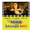 Kamus Bahasa Bali (Terjemahan Indo-Bali-Inggris)