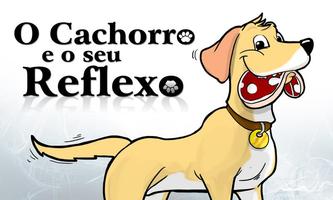 O Cachorro e o seu Reflexo Poster