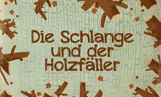 Schlange und Holzfäller poster