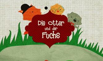 Die Otter und der Fuchs Affiche