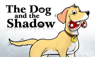 The Dog And The Shadow Plakat