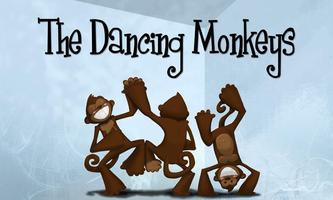The Dancing Monkeys Plakat