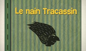 Le nain Tracassin постер