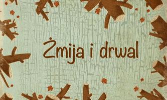 Żmija i drwal-poster