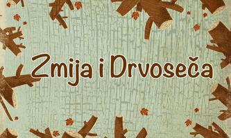 Zmija i Drvoseča 포스터