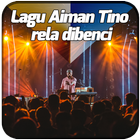 ikon Aiman Tino - ku rela dibenci