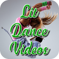 Lit Dance Videos