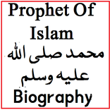 The Prophets of Islam Biography