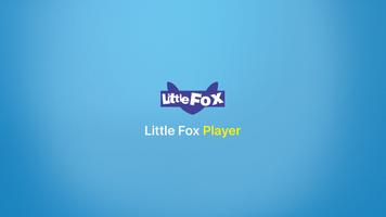 Little Fox Player Affiche