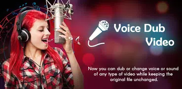 Voice Dub Video