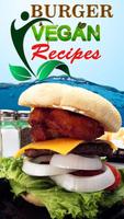 Quick Vegan Burger Recipes Affiche