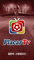 PlacarTv Futebol Tv Ao Vivo โปสเตอร์