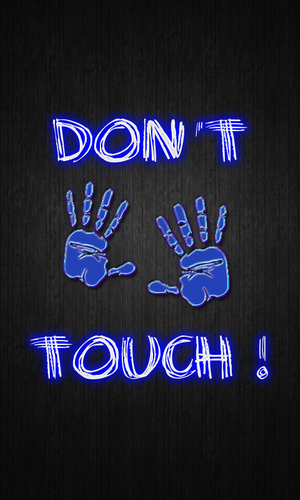 List Of Free Don T Touch My Phone Hd Wallpapers Download