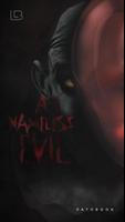 A Nameless EVIL - Interactive  Affiche