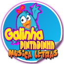 Musica de Gallina Pintadinha + Letras Completo APK