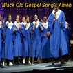 Black Old Gospel Song's Amen