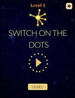 Switch on the Dots Affiche