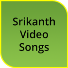 Srikanth Hit Video Songs icon
