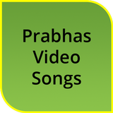 Prabhas Video Songs icône