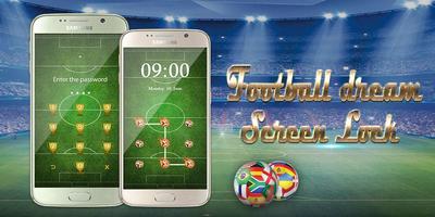 Screen Lock Football Dream โปสเตอร์