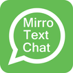 Mirror Text For Whatsapp