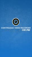 Continuous Video Recorder 海報