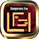 Dangerous Eve APK