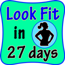 Look fit in 27 days APK