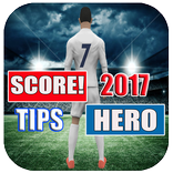 Guide :Score! Hero 2017