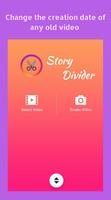 Story Divider for Instagram & Video Date Changer اسکرین شاٹ 1