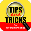 Tips And Tricks For Android Phones