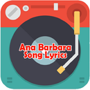 Ana Barbara Song Lyrics APK