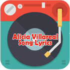 Alicia Villareal Song Lyrics icône