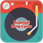 Raphael Song Lyrics icône