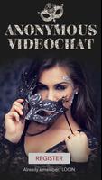 Anonymous Videochat 海报