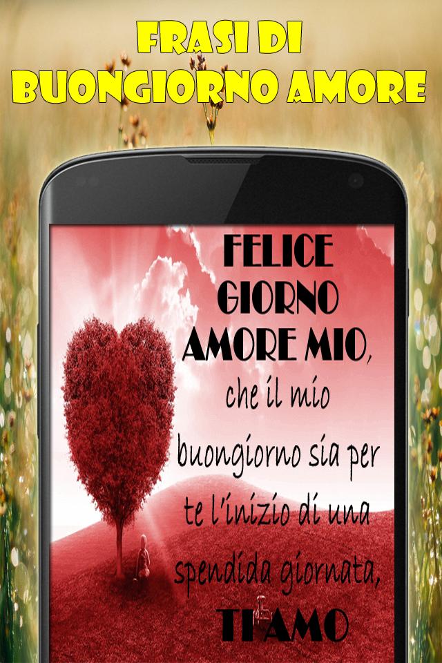 Frasi Di Buongiorno Amore For Android Apk Download