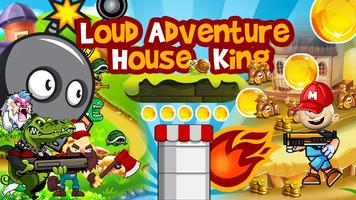 Loud Adventure House King bài đăng
