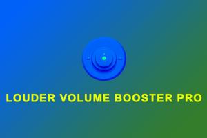 Louder Volume Booster Pro Affiche