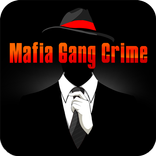 ”Mafia Gang Crime