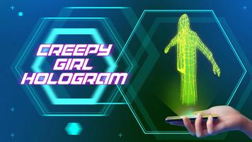Creepy Girl Hologram Affiche