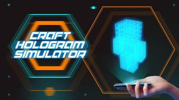 Craft Hologram Simulator Affiche